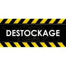 DESTOCKAGE